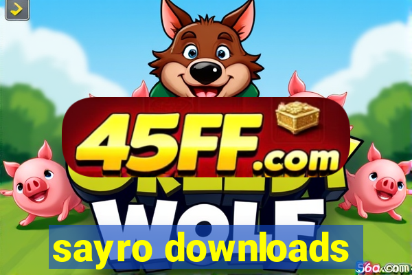 sayro downloads